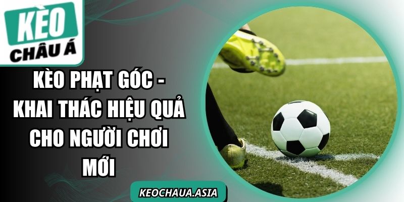 Kèo Phạt Góc